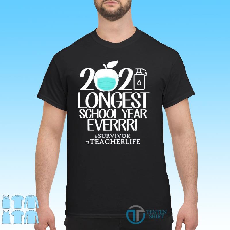 2021-mask-the-longest-school-year-ever-survivor-teacher-life-shirt