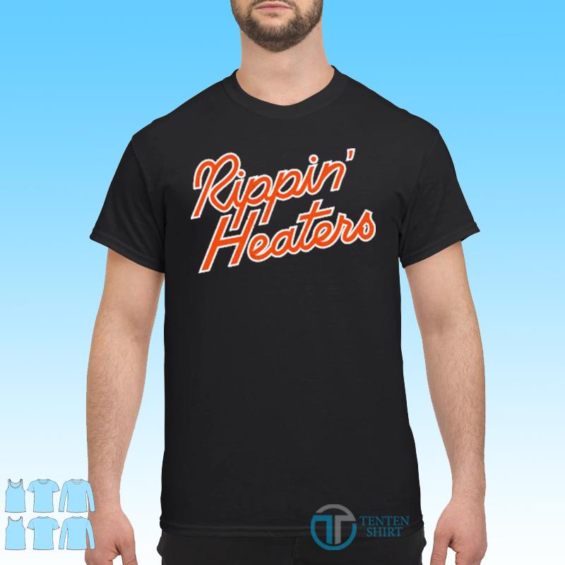 official-ripping-heaters-shirt-tentenshirts