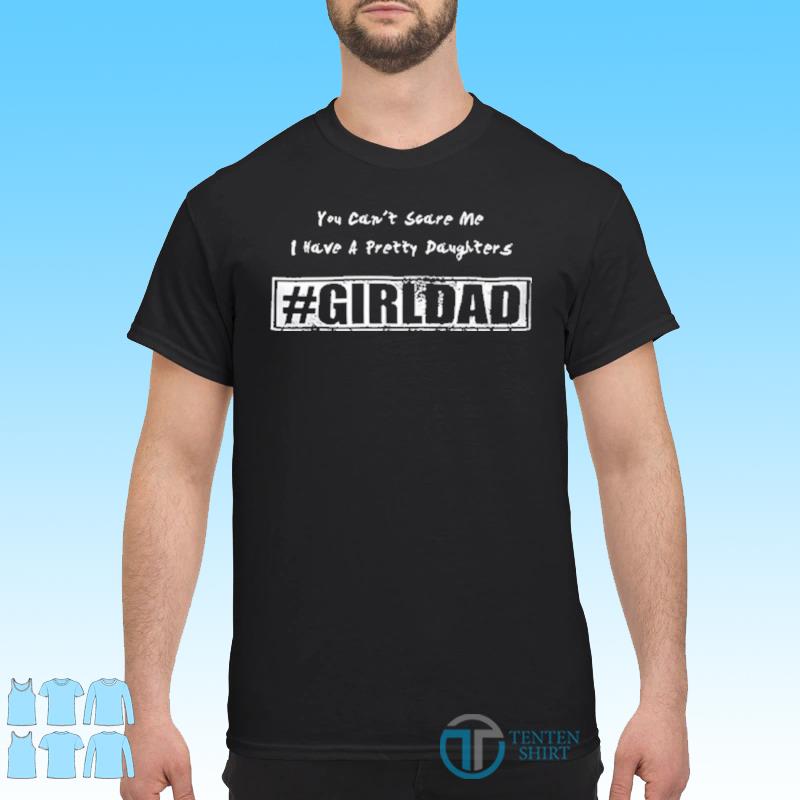 Girl Dad Daddy and Daughter Shirts Father's Day 