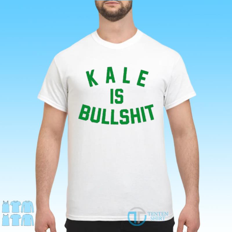 kale seitan shirt