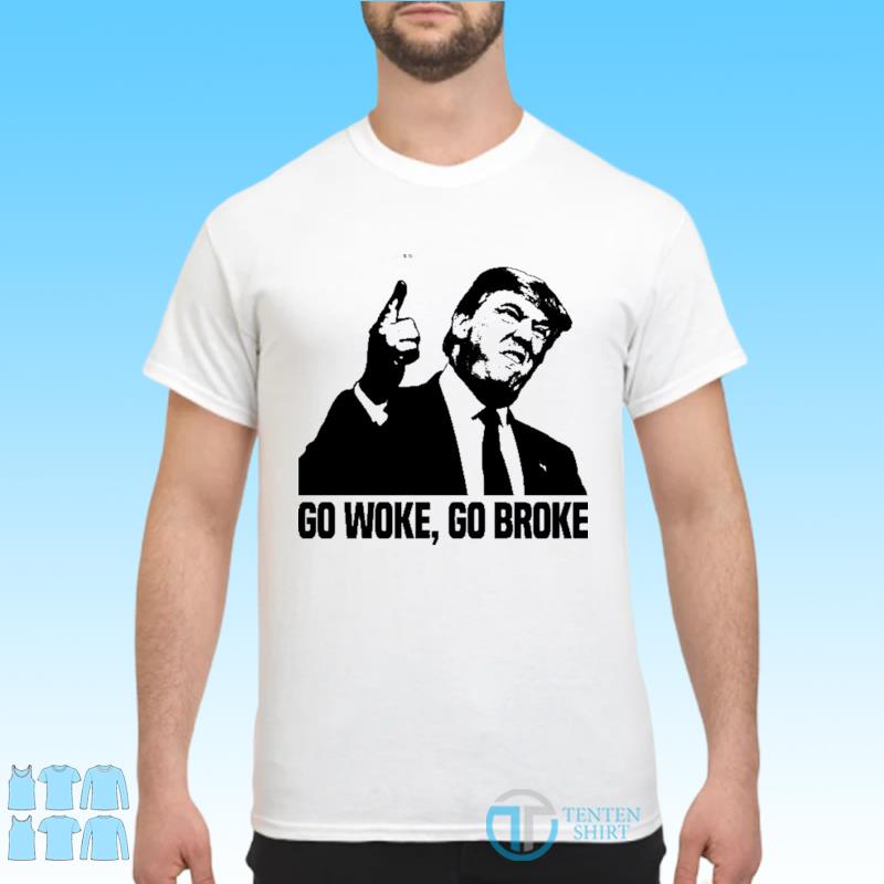 go for broke t shirt