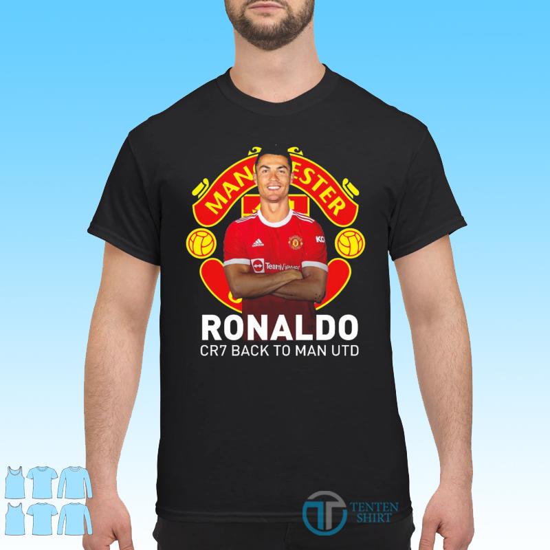 Hot Cristiano Ronaldo Cr7 Back To Manchester United Shirt - Tentenshirts