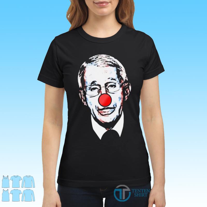 dr fauci clown shirt