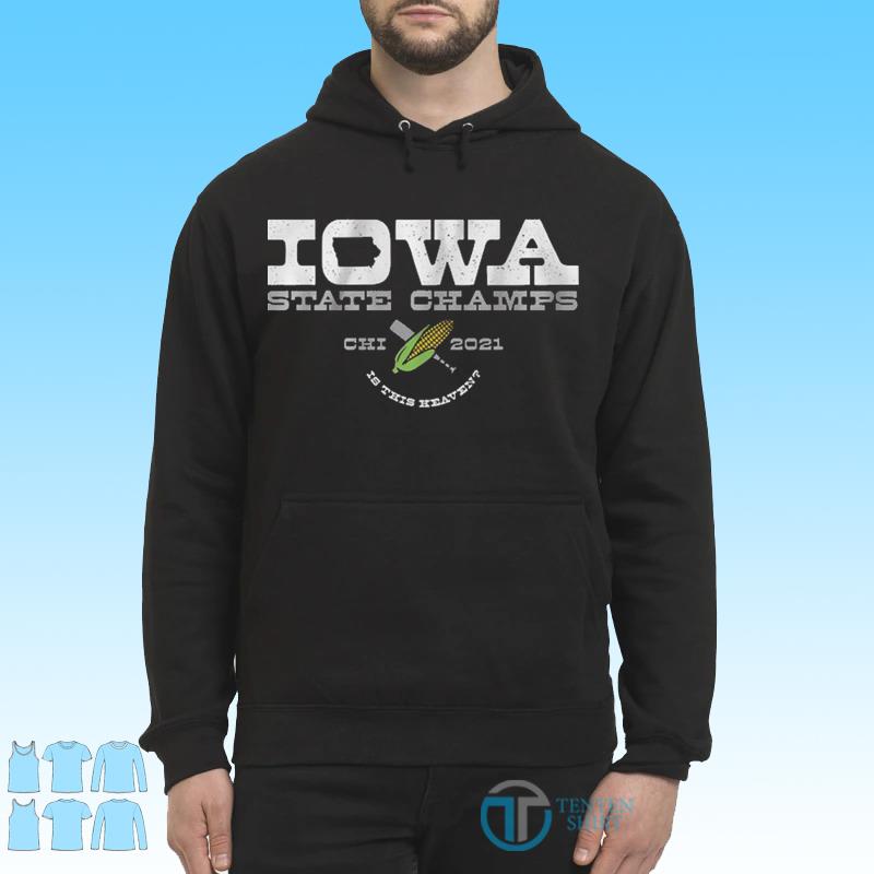Iowa State Champs Field of Dreams 2021 Shirt - Tentenshirts