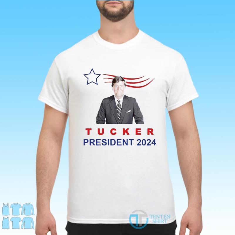 tucker 2024 shirt