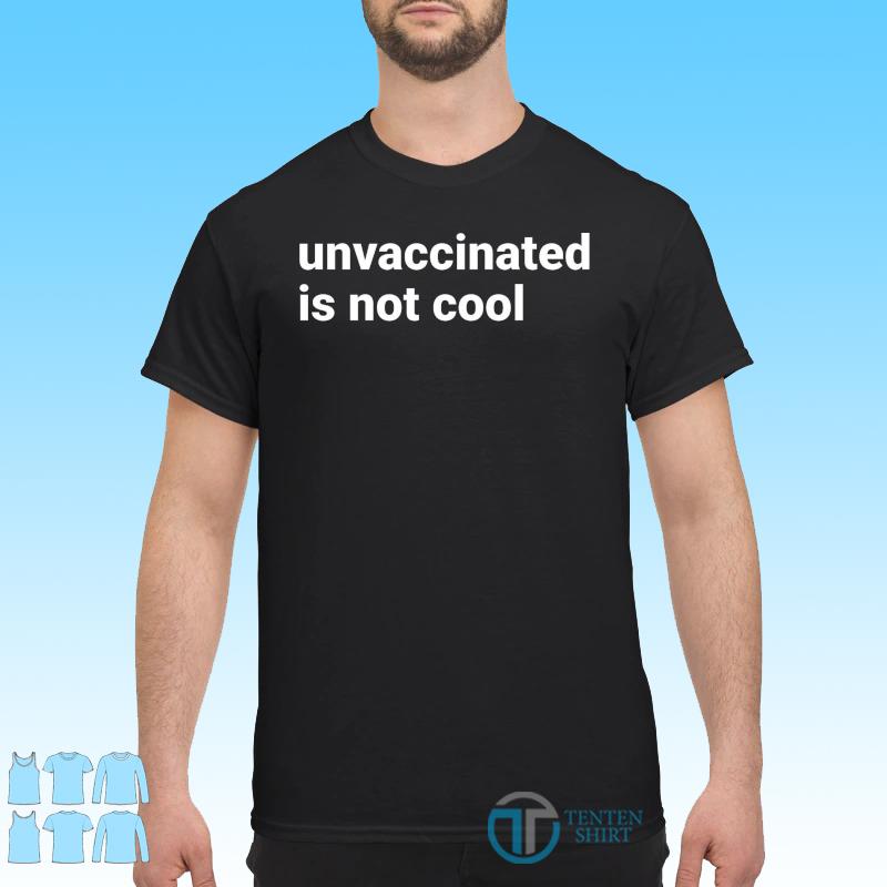 unvaccinated shirts