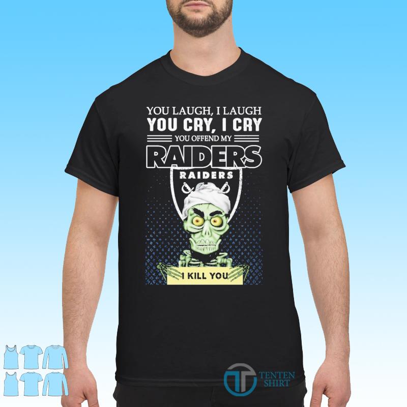 Jeff Dunham Achmed You I Laugh You Cry I Cry My Oakland Raiders I Kill You 2021 - Tentenshirts