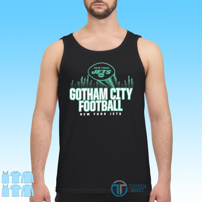 Official new York Jets Gotham City Football Hometown Collection T-Shirts,  hoodie, sweater, long sleeve and tank top