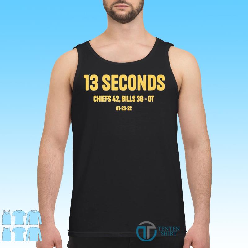 Official Chiefs 13 Seconds Kcjanuary 23,2022 Shirt, hoodie, tank top,  sweater and long sleeve t-shirt