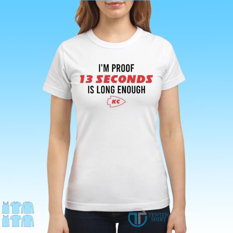 Chiefs 13 Seconds T-Shirt Believe 13 Seconds Kansas City Tee