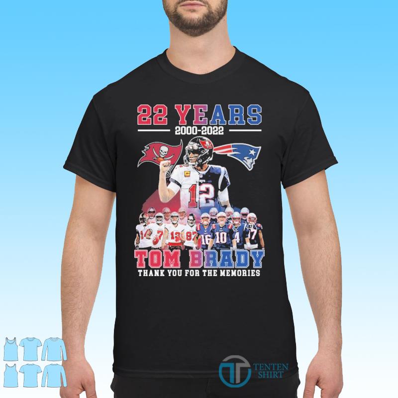 22 Years 2000-2022 Tom Brady Thank You For The Memories Shirt