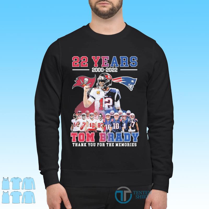 Tom Brady 12 22 years 2000 2022 thank you for the memories signature T-shirt,  hoodie, sweatshirt and tank top